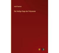 Die Heilige Sage der Polynesier