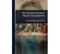 Die Heilige Schrift Neuen Testaments