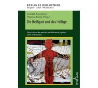 Die Heiligen und das Heilige (Copertina rigida) Berliner Bibliothek