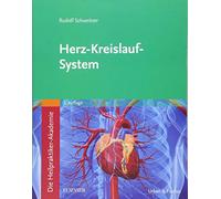 Die Heilpraktiker-Akademie. Herz-Kreislauf-System: Mit Zugang zur Medizinwelt -