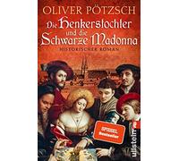 Die Henkerstochter und die Schwarze Madonna: Historischer Roman: 9