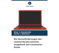 Die Herausforderungen des Community-Journalismus ausgehend vom Community-Portal