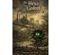 Die Hexe von Godorf - Buch 1 von 3 - Die Wurzel des Unrechts