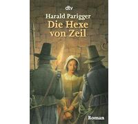 Die Hexe von Zeil: Roman: 70679
