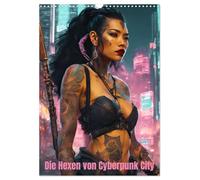Die Hexen von Cyberpunk City (Wandkalender 2026 DIN A3 hoch), CALVENDO Monatskalender: Ein Jahr voller Magie und Technologie