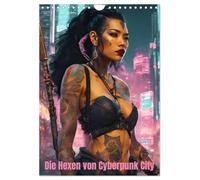 Die Hexen von Cyberpunk City (Wandkalender 2026 DIN A4 hoch), CALVENDO Monatskalender: Ein Jahr voller Magie und Technologie