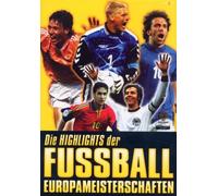 Die Highlights d. Fussball Europameisterschaften
