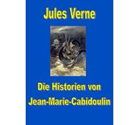 Die Historien von Jean-Marie Cabidoulin