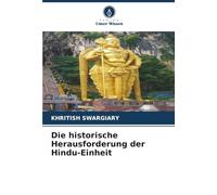 Die historische Herausforderung der Hindu-Einheit