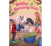 Die Hobby-Horsing-Kids, 4, Total chaotische Ferien: Mit Steckenpferden ins Abenteuer! Begleite Lotta und ihre Freundinnen zu aufregenden Hobby-Horsing-Erlebnissen - für Kinder ab 7 Jahren