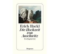 Die Hochzeit von Auschwitz: Eine Begebenheit: 23377