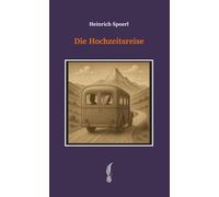 Die Hochzeitsreise: 8