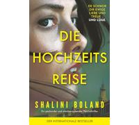 Die Hochzeitsreise: Ein packender und atemberaubender Psychothriller