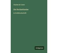 Die Hochzeitsreise: in Großdruckschrift