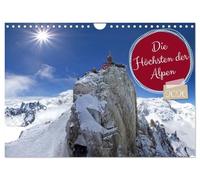 Die Höchsten der Alpen (Wandkalender 2026 DIN A4 quer), CALVENDO Monatskalender: Faszinierende und gigantische Berge in den Ost,- Westalpen und den Dolomiten