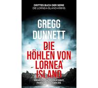 Die Höhlen von Lornea Island: Wenn der Nebel aufzieht, fangen die Lügen an