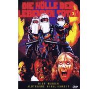 DIE HÖLLE DER LEBENDEN TOTEN (neue Fassung)