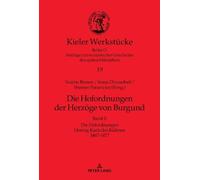 Die Hofordnungen der Herzoege von Burgund (Copertina rigida) Kieler Werkstuecke