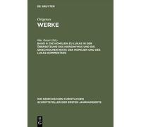Die Homilien Zu Lukas in Der Übersetzung Des Hieronymus Und D (Copertina rigida)