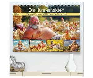 Die Hühnerhelden. Witz und Charme mit Männern, die Eier haben (hochwertiger Premium Wandkalender 2026 DIN A2 quer), Kunstdruck in Hochglanz: Die ... Beziehung zwischen Männern und ihren Hühnern