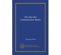 Die idee der riemannschen fläche (Edizione tedesca)