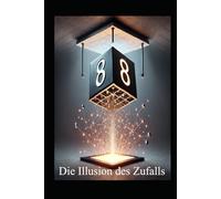 Die Illusion des Zufalls