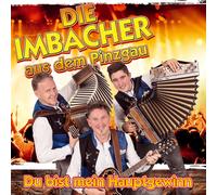 Imbacher aus dem Pinzgau,die Du Bist Mein Hauptgewinn (CD)