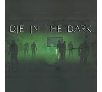 Die In The Dark (PC) Steam Key - GLOBAL