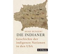 Die Indianer: Geschichte der indigenen Nationen in den USA: 1855