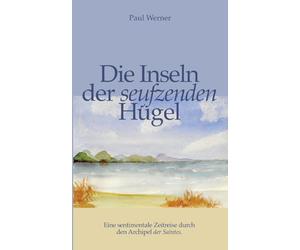 Die Inseln der seufzenden Hügel: Eine sentimentale Zeitreise durch den Archipel der Saintes.