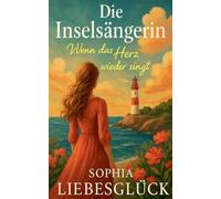 Die Inselsängerin - Wenn das Herz wieder singt