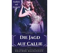 Die Jagd auf Callie