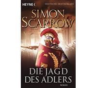 Die jagd des adlers: Die Rom-Serie 7