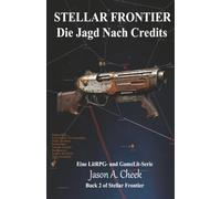 Die Jagt Nach Credits: Eine LitRPG- und GameLit-Serie