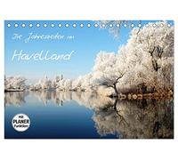 Die Jahreszeiten im Havelland (Tischkalender 2026 DIN A5 quer), CALVENDO Monatskalender: Eine Reise durch das Havelland im Wechsel der Jahreszeiten