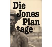 Die Jones Plantage | Thriller