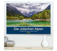 Die Julischen Alpen (hochwertiger Premium Wandkalender 2026 DIN A2 quer), Kunstdruck in Hochglanz: Ein Streifzug durch das Dreiländereck Österreich, Slowenien und Italien