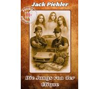 "Die Jungs von der Clique"