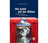 Die Justiz Auf Der Buhne: Heinrich Von Kleists 'der Zerbrochne Krug'. Mit Einem Exkurs Zur Theorie Von Metapher, Metonymie Und Symbol