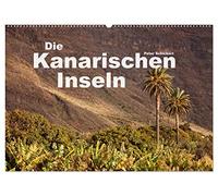 Die Kanarischen Inseln (Wandkalender 2026 DIN A2 quer), CALVENDO Monatskalender: Die kanarischen Inseln in einem farbenfrohen Kalender von Peter Schickert