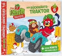 Karls-Bande,die Folge 6: der Rückwärts-Traktor (CD)
