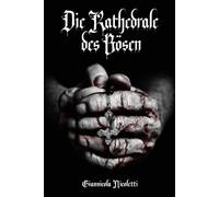 Die Kathedrale des Bösen