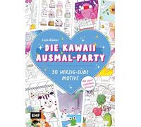 Die Kawaii-Ausmal-Party - 30 herzig-süße Motive ausmalen: Mit superniedlichen Stickern | Querbeet durchs Kawaii-Universum, von Zombie-Party und Zaubershow bis knuffige Tiere und happy Gemüse