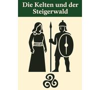 Die Kelten und der Steigerwald