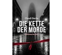 Die Kette der Morde