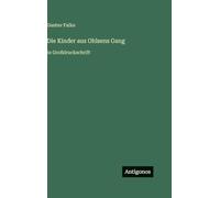 Die Kinder aus Ohlsens Gang: in Großdruckschrift
