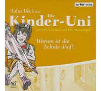 Die Kinder-Uni. Warum ist Schule doof? Sonderausgabe. CD