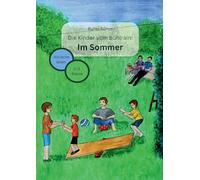 Die Kinder vom Bühlrain: Im Sommer: Ein Erstlesebuch: 1