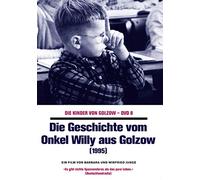 Die Kinder von Golzow 8 - Die Geschichte vom Onkel Willy aus Golzow
