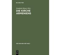 Die Kirche Armeniens (Copertina rigida) Die Kirchen Der Welt